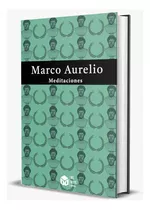 Meditaciones, De Marco Aurelio. Editorial Del Oeste, Tapa Blanda En Español, 2023