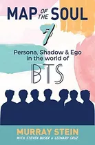 Book : Map Of The Soul - 7 Persona, Shadow And Ego In The..