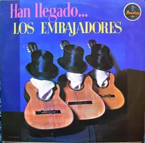 Han Llegado... Los Embajadores Lp Vinilo Acetato