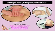 Drenaje Post-quirurgicos  Y Mucho Mas 829-879-6076