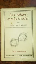 Reinos Combatientes / Jaime García Terres