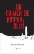 Un Crimen De Barrio Alto