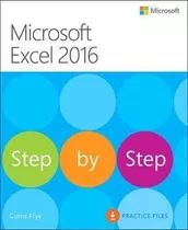 Microsoft Excel 2016 Step By Step - Curtis Frye