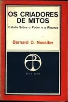 Livro Os Criadores De Mitos - Estudo Bernard D. Nossíte