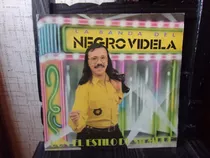 Vinilo Lp La Banda Del Negro Videla Con El Estilo De Siempre