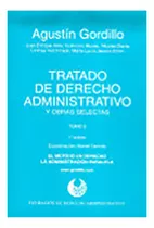 Tratado De Derecho Administrativo. Tomo 6 - Gordillo, Agusti