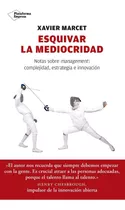 Libro Esquivar La Mediocridad: Notas Sobre Management Marcet