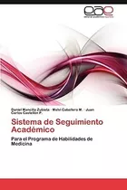 Libro: Sistema De Seguimiento Académico: Para El Programa De