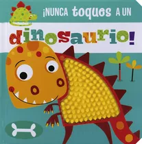 Nunca Toques A Un Dinosaurio - Silver Dolphin