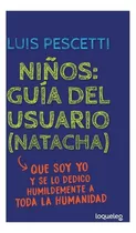 Niños: Guia Del Usuario (natacha) - Fernandez / Pescetti