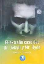 El Extrano Caso Del Dr. Jekyll Y Mr. Hyde / Robert Louis Stevenson