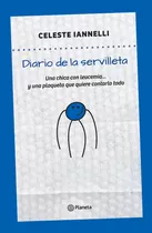 Diario De La Servilleta, De Celeste Iannelli. Editorial Planeta En Español, 2021