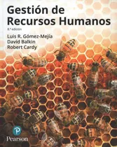 Gestion De Los Recursos Humanos  Luis R. Gomez Mejia Pearson