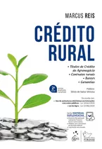 Crédito Rural, De Reis, Marcus. Editora Forense Ltda., Capa Mole Em Português, 2021