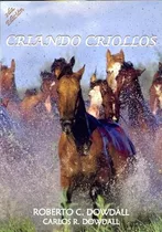Libro - Criando Criollos - 2da.edicion
