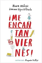 Me Encantan Los Viernes / Neva Milicic