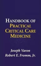 Libro Handbook Of Practical Critical Care Medicine - Jose...