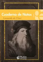 Cuaderno De Notas, Leonardo Da Vinci, Editorial Plutón.