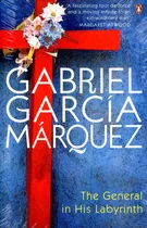 General In His Labyrinth The - Garcia Marquez Gabri, De Garcia Marquez,gabri. Editorial Penguin, Tapa Blanda En Inglés, 2008