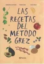 Libro: Las Recetas Del Método Grez / Pedro Grez