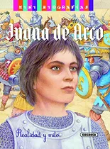 Mini Biografias Juana De Arco Realidad Y Mito Td  - Moran Jo