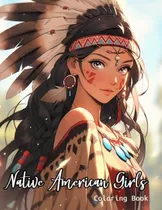 Libro: Native American Girls - Coloring Book