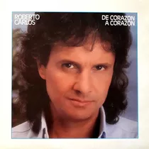 Roberto Carlos - De Corazón A Corazón (vinilo)