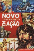 Novo Testamento Em Ação A História Da Salvação Do Mundo Sergio Cariello Geográfica Editora Capa Dura Português
