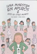 Una Maestra En Apuros 2 - Serrano Burgos Pilar