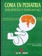 Coma En Pediatría : Diagnóstico Y Tratamiento - Juan Casado
