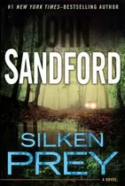 Silken Prey - Sandford, John