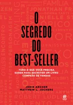 O Segredo Do Best-seller, De Archer, Jodie. Astral Cultural Editora Ltda, Capa Mole Em Português, 2017