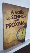 Livro A Volta Do Senhor Está Próxima - Dong Yu Lan