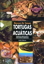 Tortugas Acuáticas - Manuales Terrario, Patterson, Hispano