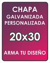 Cartel Chapa Galvanizada Especial 20x30 Diseño Personalizado