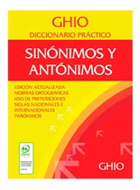 Diccionario Ghio Práctico De Sinonimos Y Antonimos