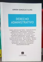 Derecho Administrativo / Adrián González Illing