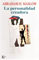 La Personalidad Creadora, De Maslow, Abraham H.. Editorial Kairos, Tapa Blanda En Español, 1983
