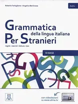 Grammatica Della Lingua Italiana Per Stanieri A1/a2: Libro 1