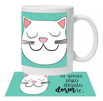 Tazon Gato Si Amas Algo Déjalo Dormir Grafimax