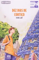 Dez Dias De Cortiço, De Jaf, Ivan. Série Descobrindo Os Clássicos Editora Somos Sistema De Ensino, Capa Mole Em Português, 2009