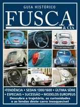 Guia Histórico Fusca & Cia - Descubra A Trajetória, As Curiosidades E As Lendas Deste Carro Inesquecível - Vol. 3, De On Line A. Editora Ibc - Instituto Brasileiro De Cultura Ltda, Capa Mole Em Portug