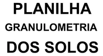 Planilha Granulometria Solos - Peneiramento/sedimentação