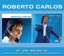 Roberto Carlos: Ese Tipo Soy Yo Cd + Dvd Desde Miami En Vivo