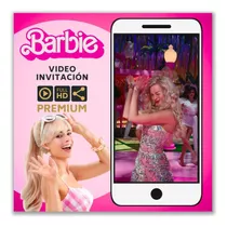 Video Invitación Animada Barbie La Película (con Foto)
