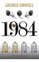 Libro 1984 - George Orwell - Ediciones Obelisco