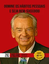 Domine Os Hábitos Pessoais E Seja Bem-sucedido, De Ziglar, Zig. Editora Jafar Sistemas De Ensino E Cursos Livres, Capa Mole Em Português, 2021