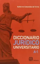 Diccionario Juridico Universitario Tomo 1