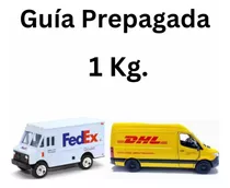 Guía Prepagada 1kg Dhl Fedex