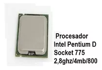  Procesador Intel Pentium D  Socket 775 2,8ghz/4mb/800